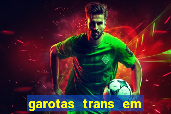 garotas trans em sao paulo